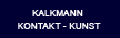 Kalkmann Kontakt-Kunst